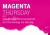 Der Magenta Thursday läuft von Donnerstag bis Montag
